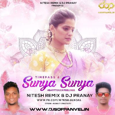 Sunya Sunya (Heart Touching Feel) Nitesh Remix - Pranay